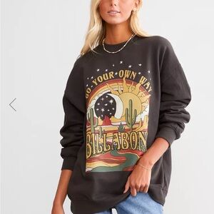 Never worn “Go Your Own Way” Billabong Sweatshirt. Size Small